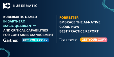 download Kubermatic im Gartner® Magic Quadrant™ oder Forrester benannt Umfassen Sie die AI-Native Cloud jetzt
