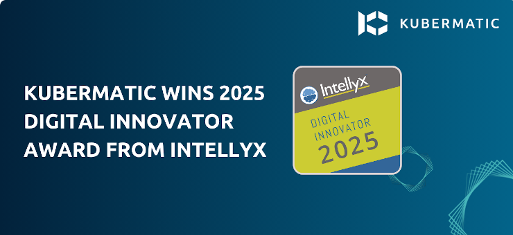 Kubermatic gewinnt den 2025 Digital Innovator Award von Intellyx