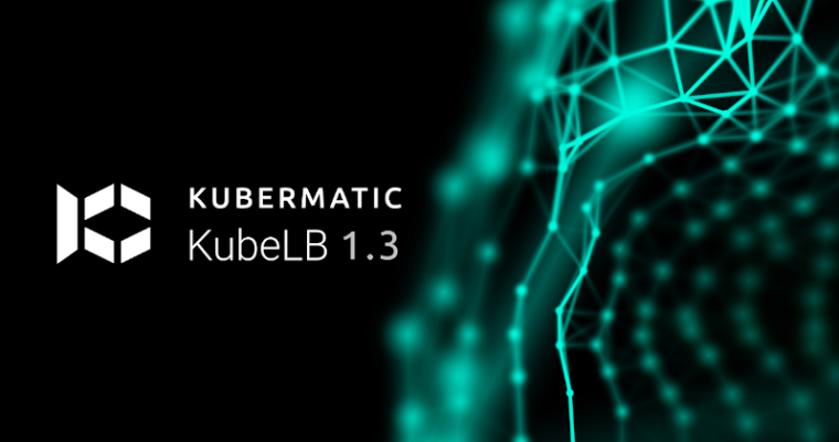 KubeLB 1.3 ist live