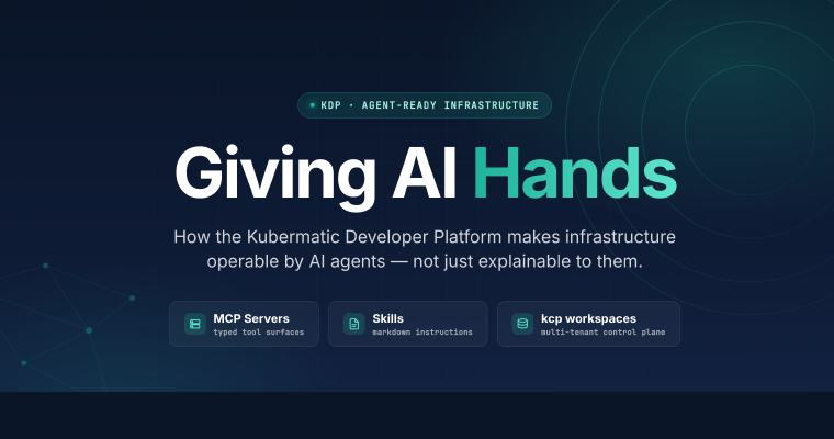 „Giving AI Hands“ – ein KI-Agent, der einen MCP-Server aufruft, der die drei Schichten der Kubermatic Developer Platform verwaltet