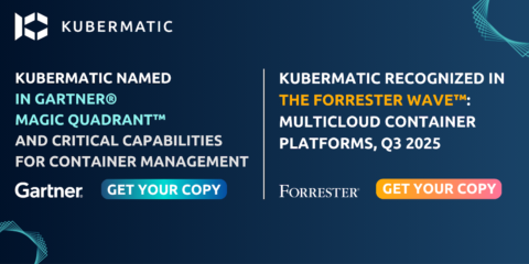 download Kubermatic im Gartner® Magic Quadrant™ benannt oder Kubermatic in The Forrester Wave™ anerkannt